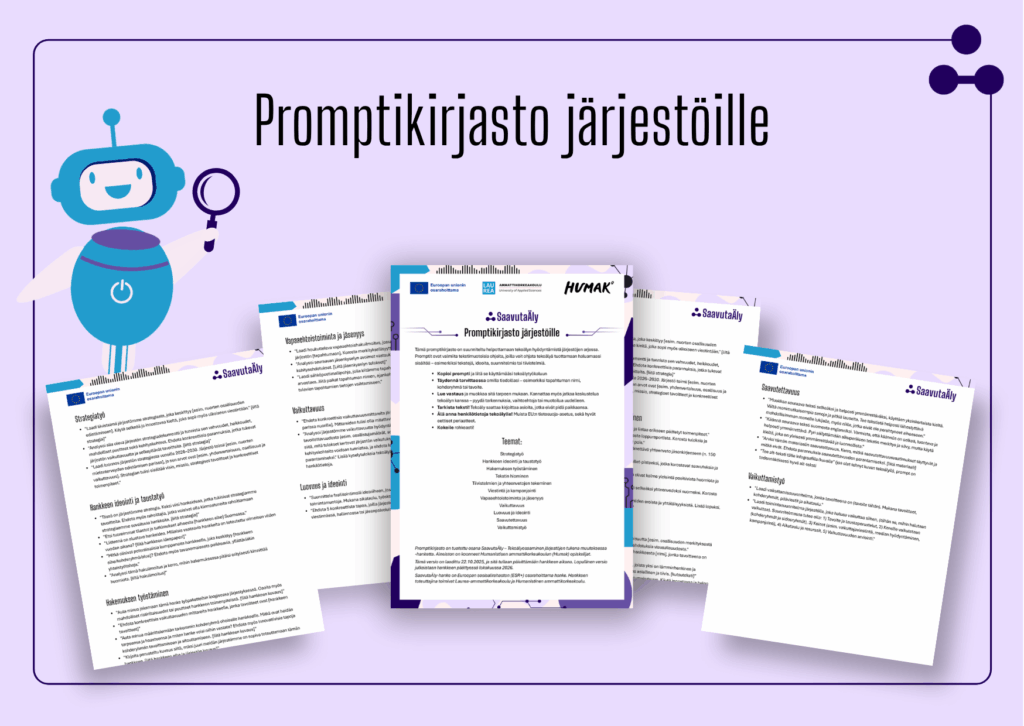 Kuvituskuva SaavutaÄly-hankkeen Promptikirjasto järjestöille -julkaisusta. Keskellä näkyy julkaisun kansisivu, ja sen ympärillä on useita sen sisältöön kuuluvia sivuja. Vasemmassa reunassa on iloinen sininen robottihahmo suurennuslasi kädessään.